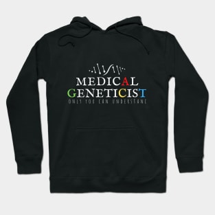 Medical geneticist Hoodie